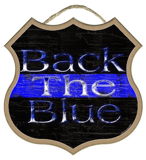 First Responder Gift Company Wall Decor Back The Blue 10" Shield shape wood plaque, sign. Police.