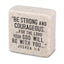 Lighthouse Christian Products Desk Decor Be Strong and Courageous Scripture Stone